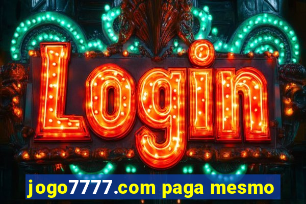 jogo7777.com paga mesmo